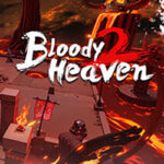 Bloody Heaven 2